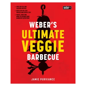 Weber's Ultimate Veggie Barbecue Cookbook